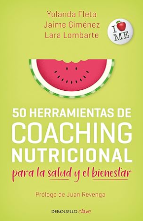 50 Herramientas de Coaching Nutricional para la salud y el bienestar