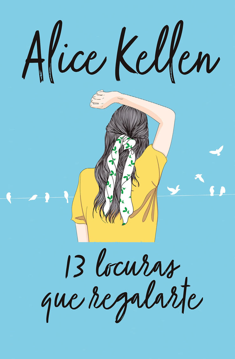 13 Locuras que regalastes