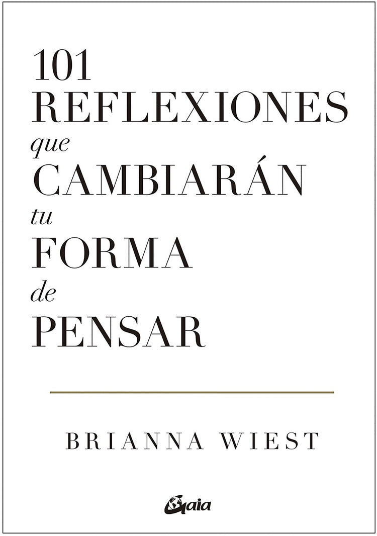 101 Reflexiones que cambiaran tu forma de pensar