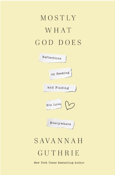 Mostly What God Does