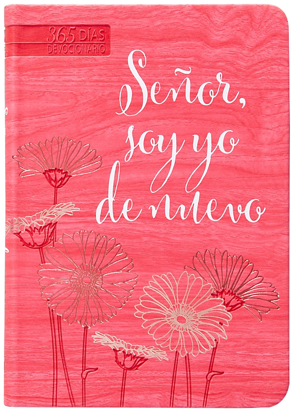 365 dia devocionario - Señor, soy yo de nuevo