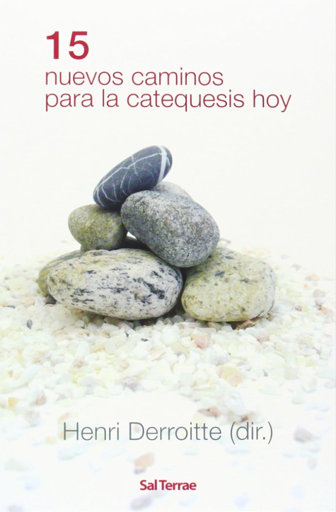 15 Nuevos Caminos para la catequesis hoy