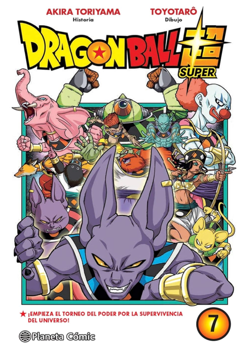 Dragon Ball Super, vol. 7: ¡Empieza el Torneo del Poder por la superv