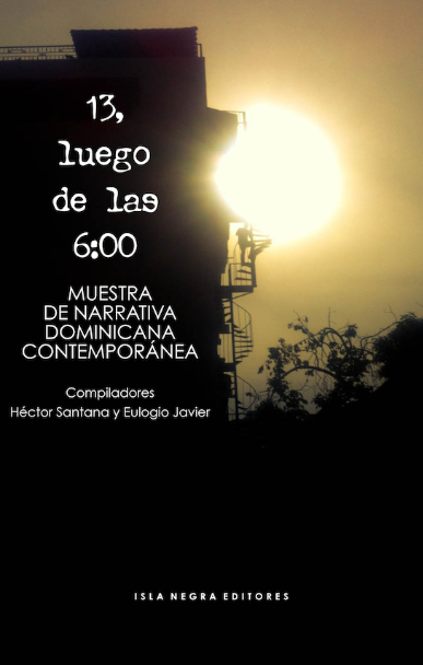 13, Luego de las 6:00