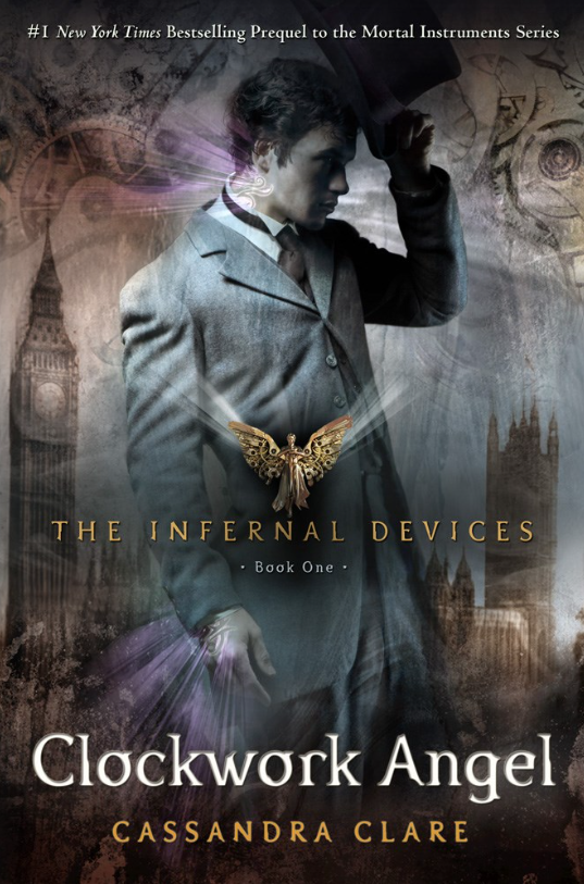 Clockwork Angel: # 1 Infernal Devices - hardcover