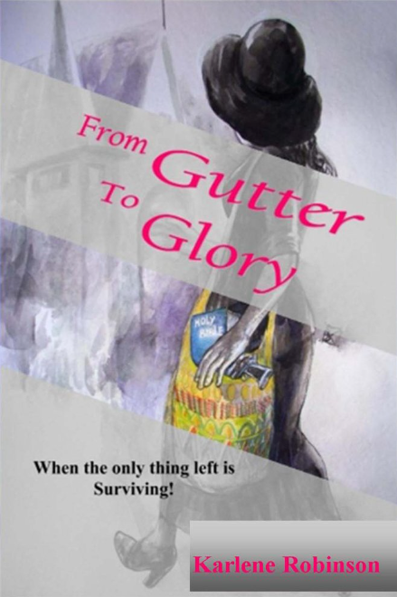 From Gutter to Glory