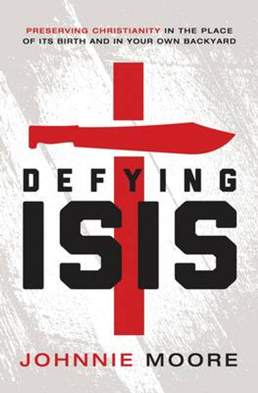 Defying ISIS: Preserving Christianity in the Place of its Birth and in Your Own Backyard