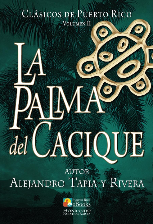 La Palma del Cacique - Clásicos de Puerto Rico vol.2