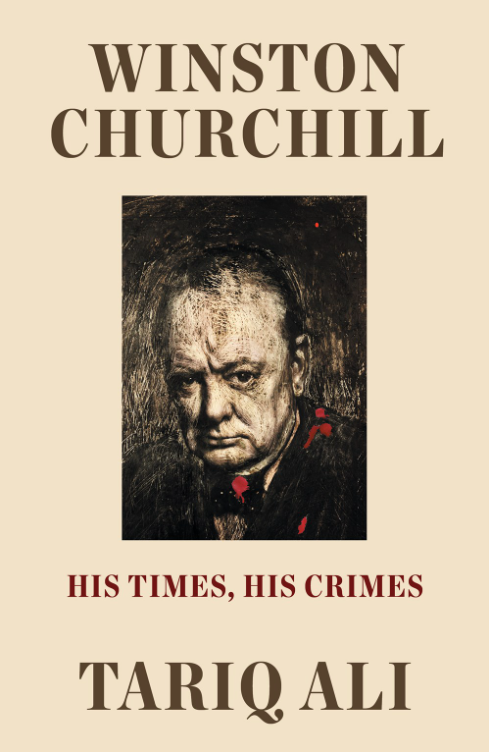 Winston Churchill: His times, His Crimes