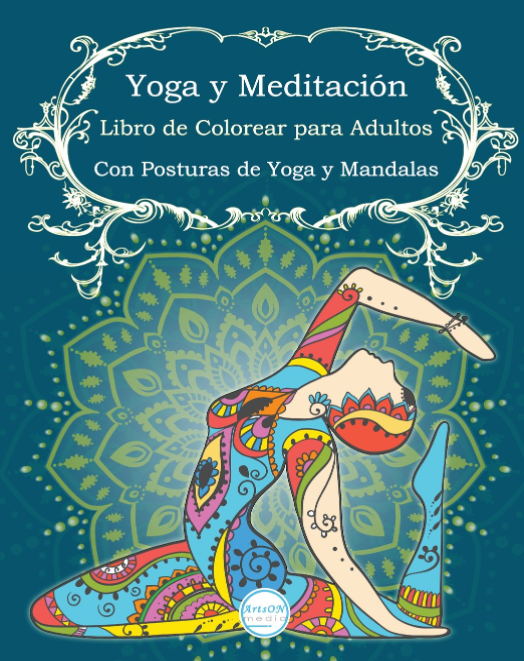 Yoga y Meditación Libro de Colorear para Adultos