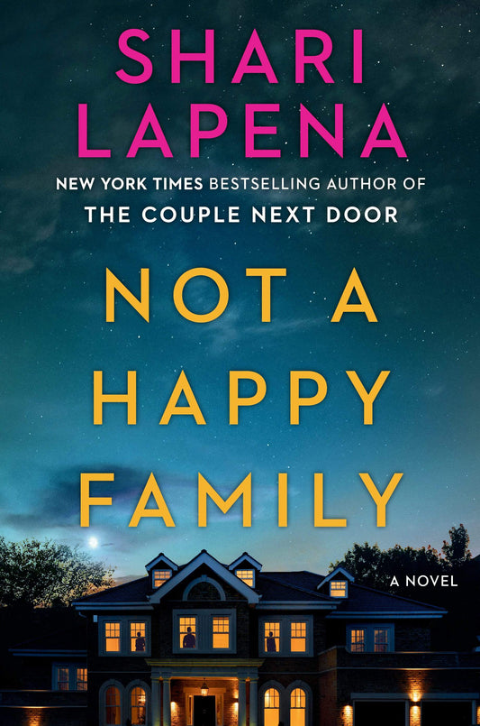 Not a Happy Family : A Novel