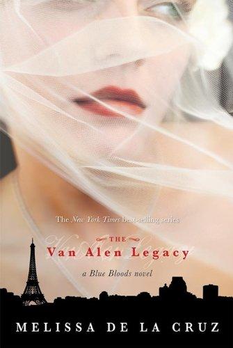 Van Alen Legacy, The (Blue Bloods, Book 4) - D'Autores
