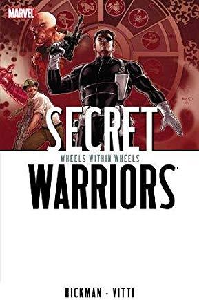 Secret Warriors, Vol. 6: Wheels Within Wheels - D'Autores