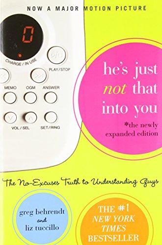 He's Just Not That Into You: The No-Excuses Truth to Understanding Guys - D'Autores