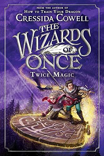 The Wizards of Once: Twice Magic - D'Autores