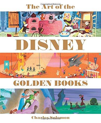 The Art of the Disney Golden Books (Disney Editions Deluxe) - D'Autores
