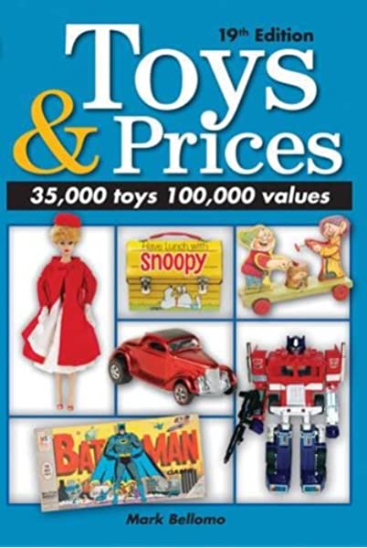 Toys & Prices: The World's Best Toys Price Guide - D'Autores
