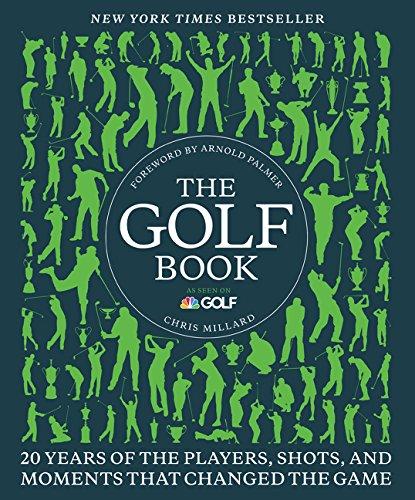 The Golf Book: Twenty Years of the Players, Shots, and Moments That Changed the Game - D'Autores