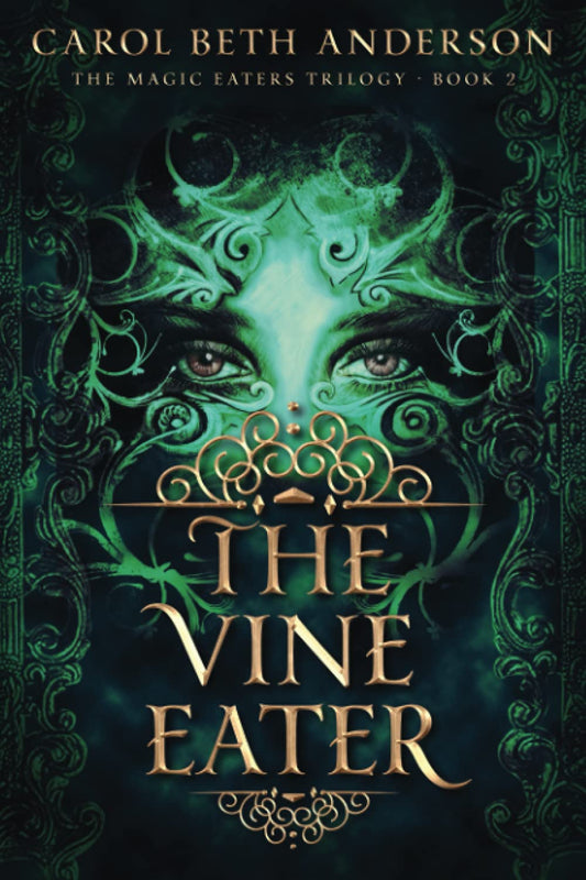 The Vine Eater (The Magic Eaters Trilogy- Book 2)