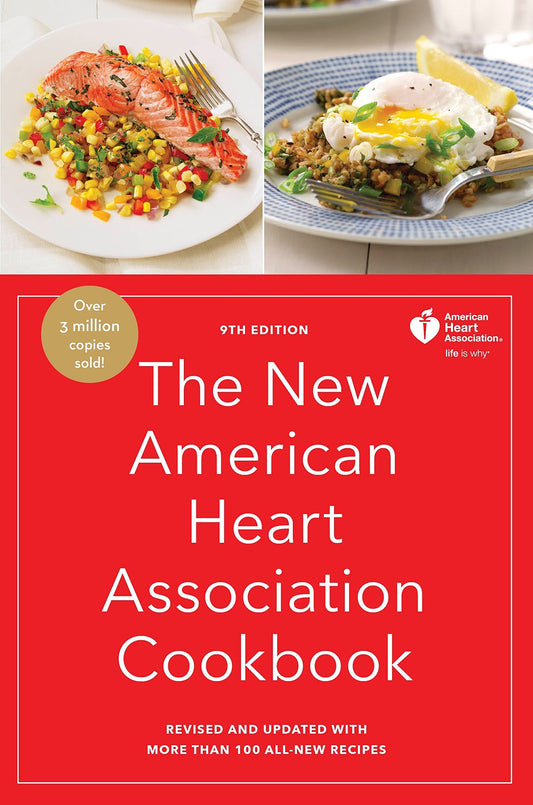 The New American Heart Association Cookbook, 9th Edition: Revised and Updated with More Than 100 All-New Recipes - D'Autores