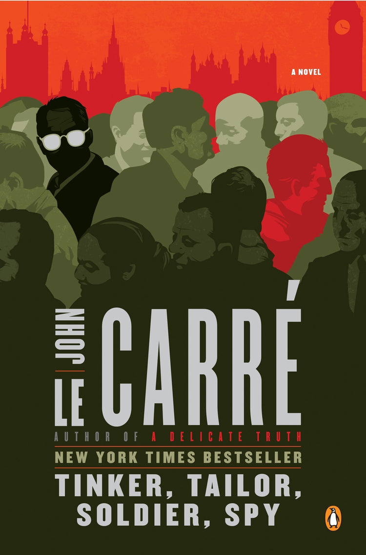 Tinker, Tailor, Soldier, Spy: A George Smiley Novel - D'Autores