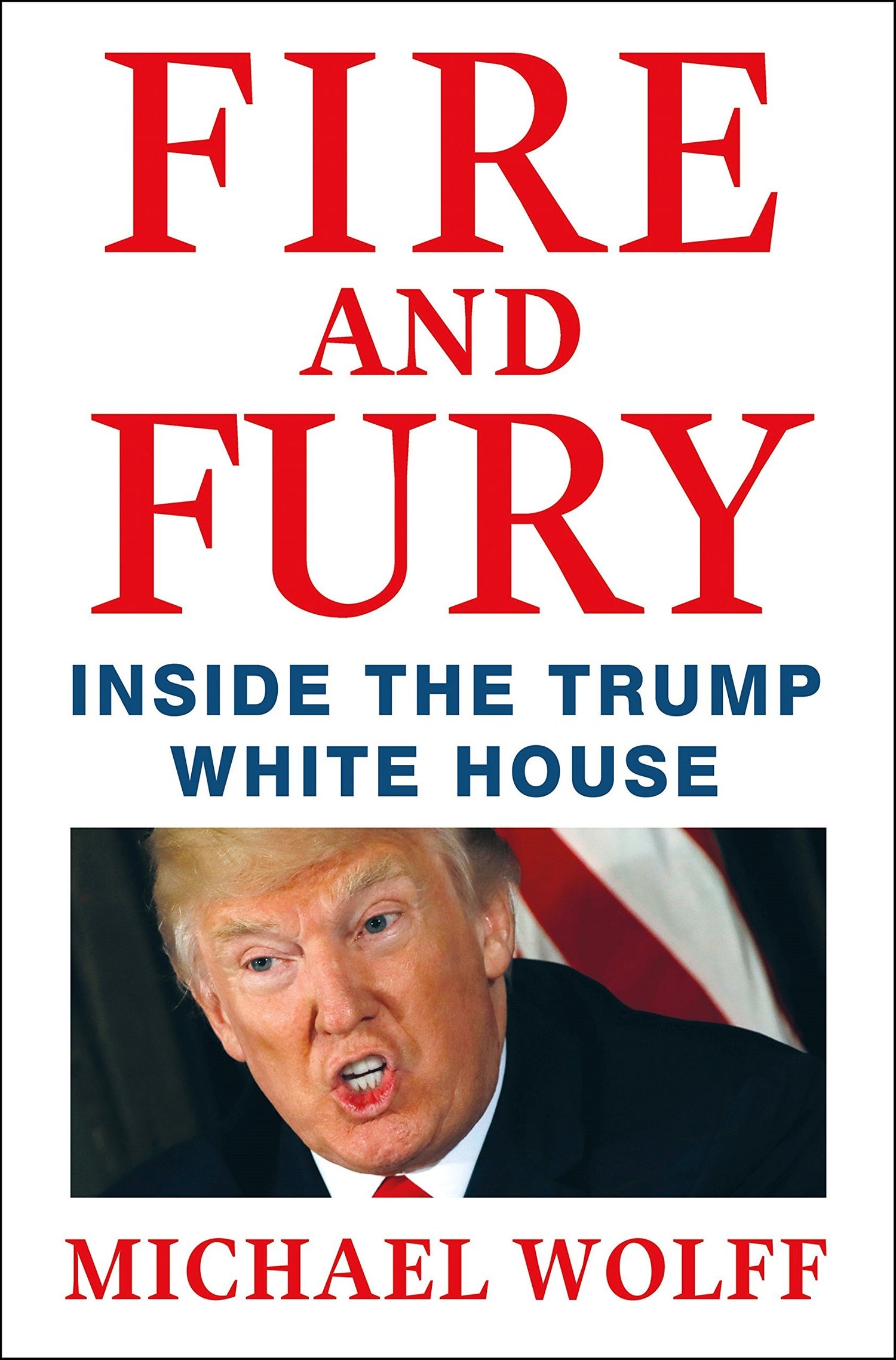 Fire and Fury: Inside the Trump White House - D'Autores