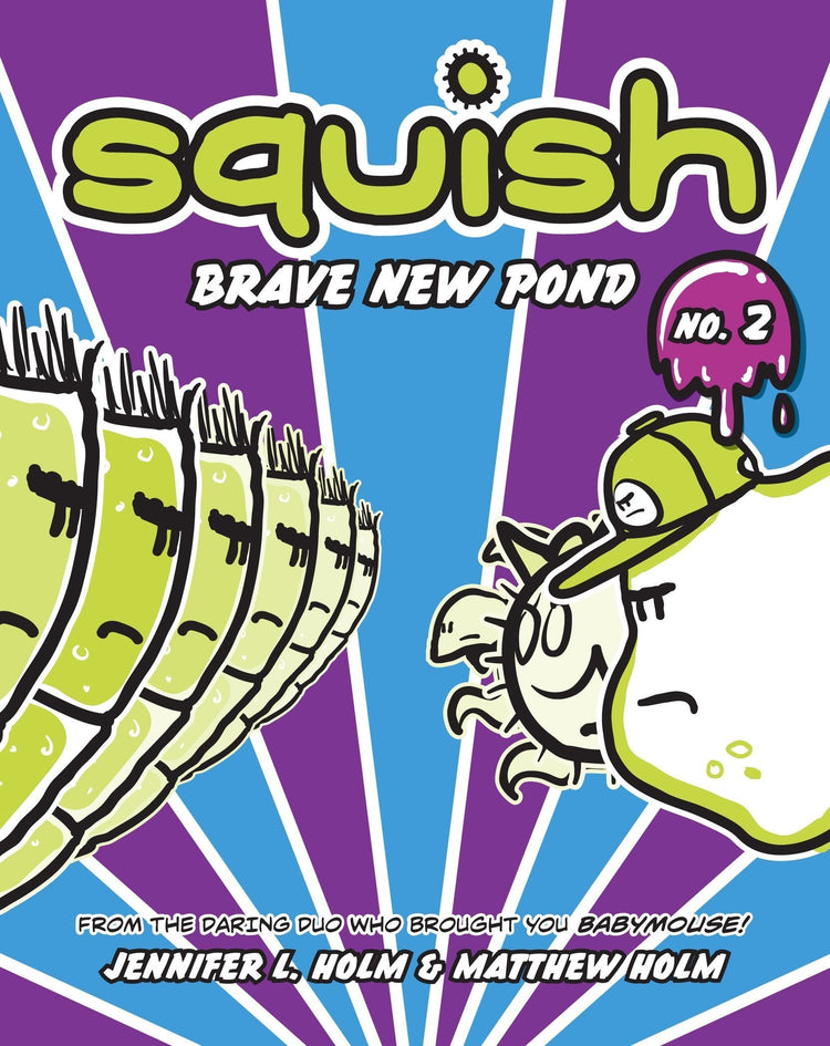 Squish #2: Brave New Pond - D'Autores