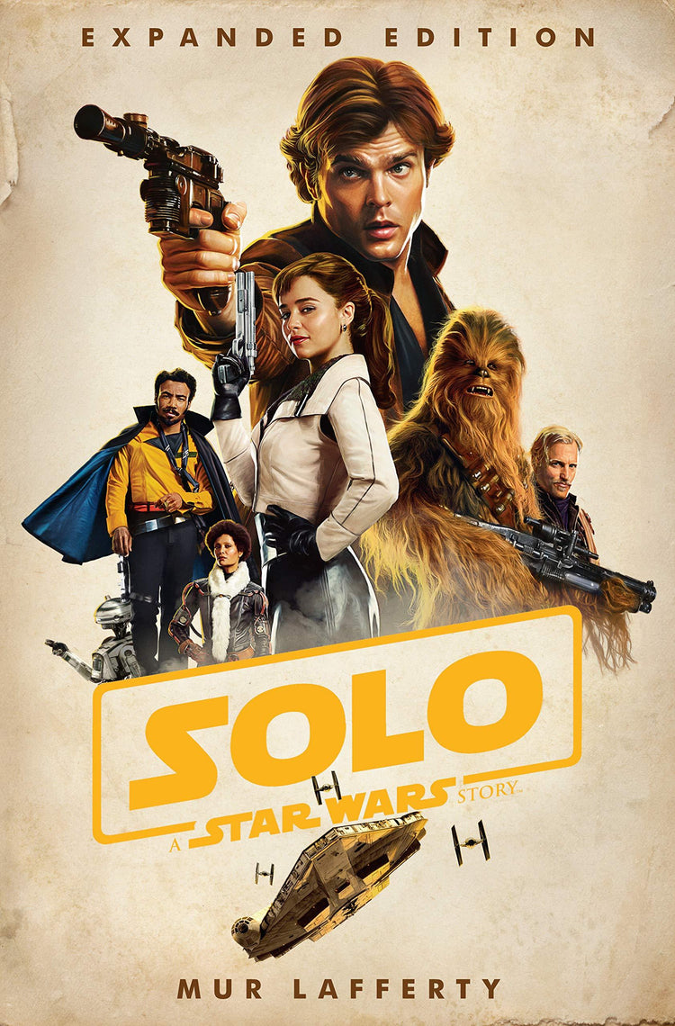 Solo: A Star Wars Story: Expanded Edition - D'Autores