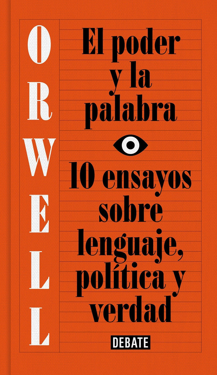 El poder y la palabra: 10 ensayos sobre lenguaje, politica y verdad - D'Autores