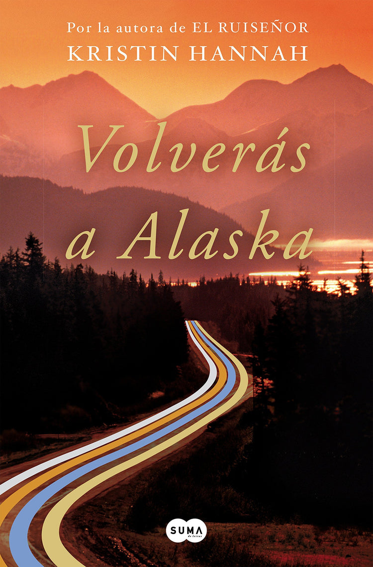 Volverás a Alaska - D'Autores