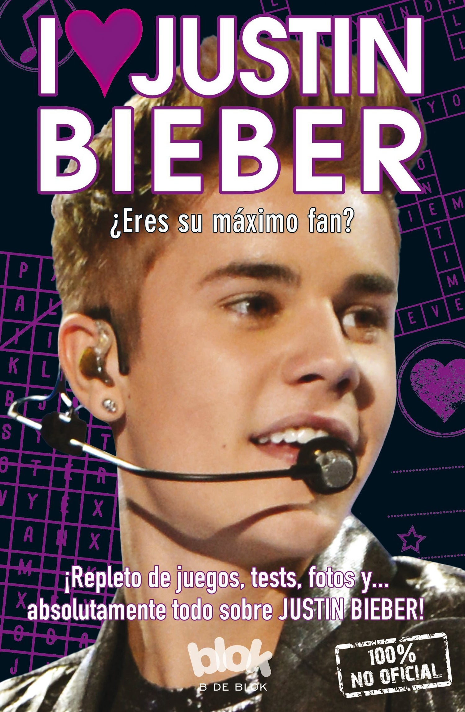 I love Justin Bieber (En Español) - D'Autores