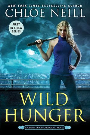 Wild Hunger (An Heirs of Chicagoland Novel) - D'Autores