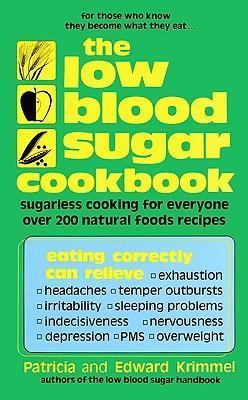 The Low Blood Sugar Cookbook - D'Autores