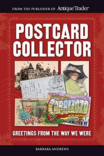 Postcard Collector: Greetings From the Way We Were - D'Autores