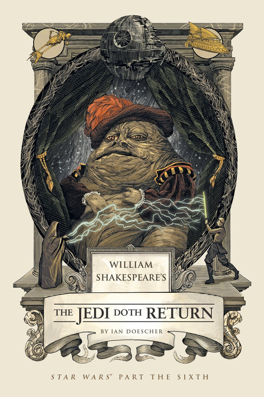 William Shakespeare's The Jedi Doth Return: Star Wars Part the Sixth - D'Autores