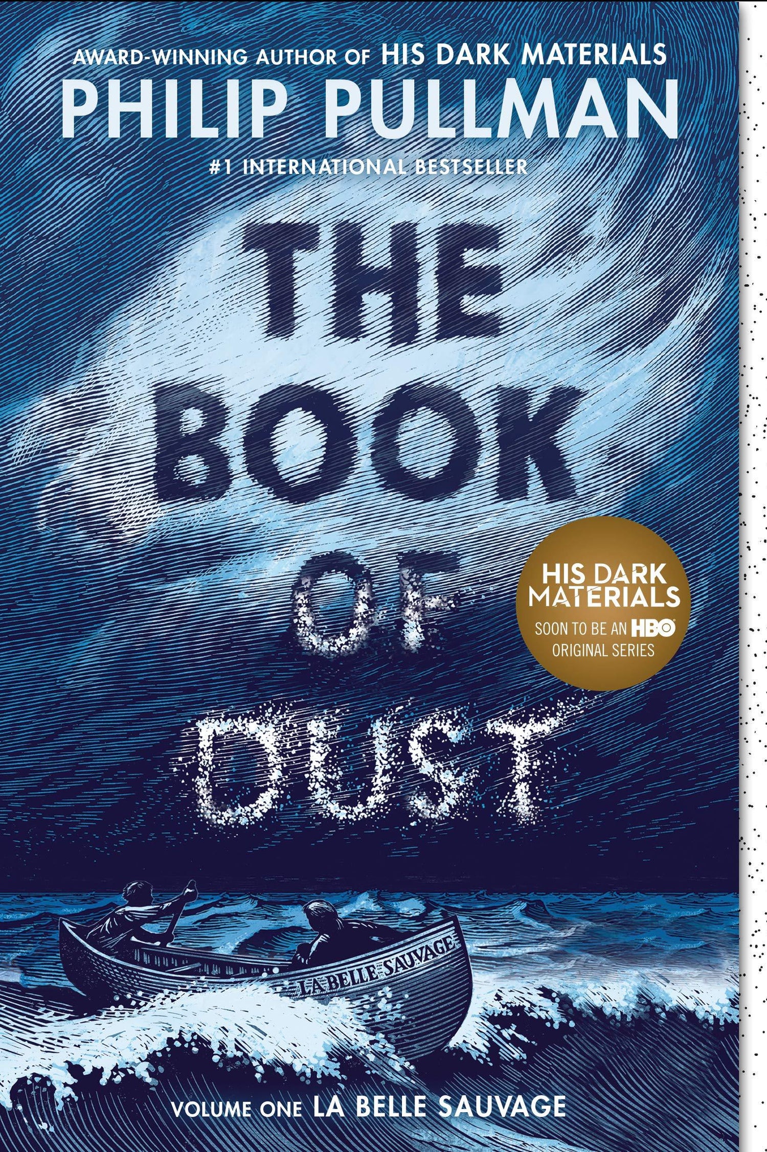The Book of Dust: La Belle Sauvage (Book of Dust, Volume 1) - D'Autores