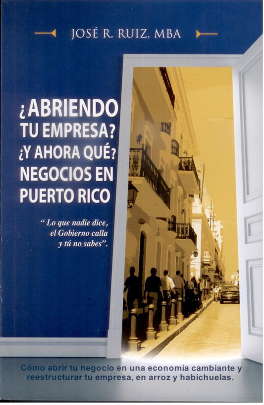 ¿Abriendo tu Empresa?¿Y ahora qué? Negocios en Puerto Rico - D'Autores