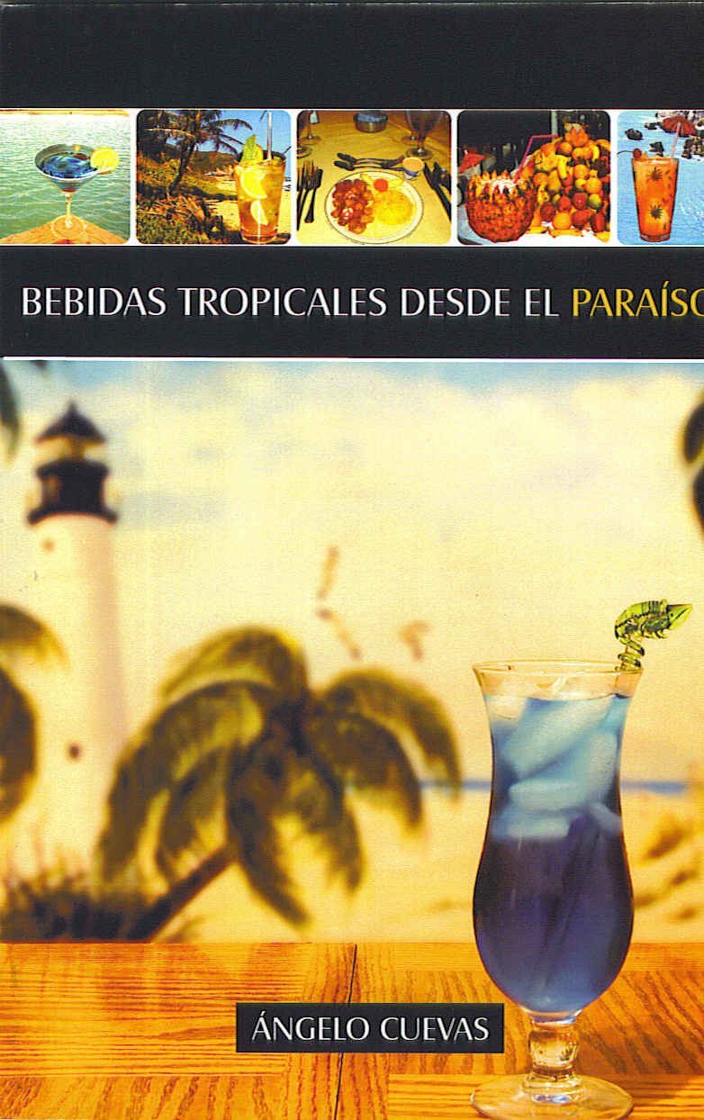 Bebidas Tropicales desde el Paraiso - D'Autores