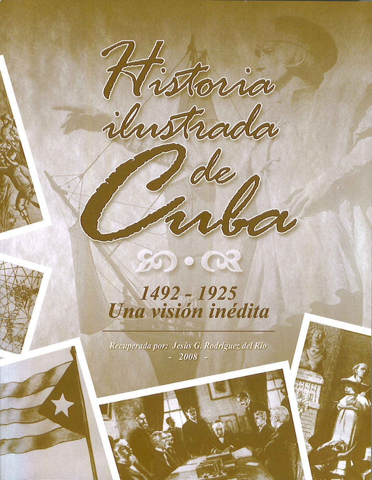 Historia ilustrada de Cuba - D'Autores