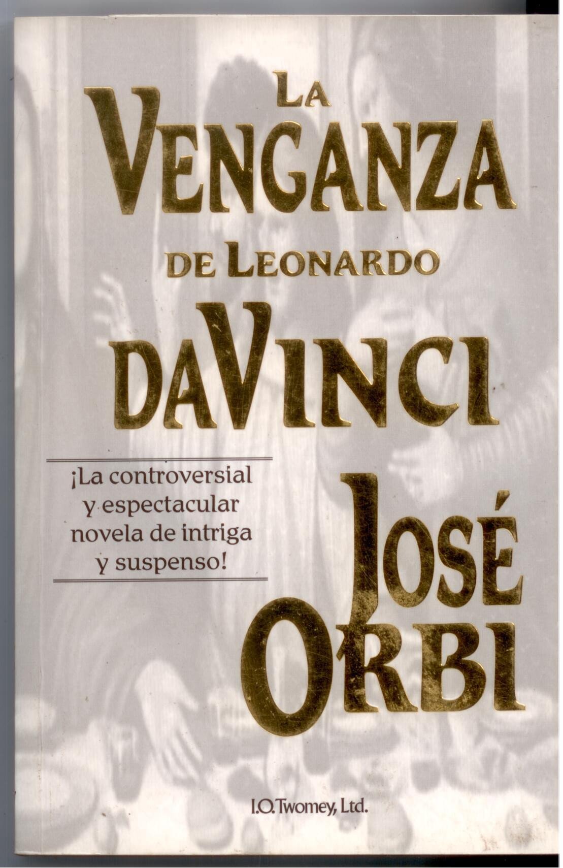 La Venganza de Leonardo DaVinci - D'Autores