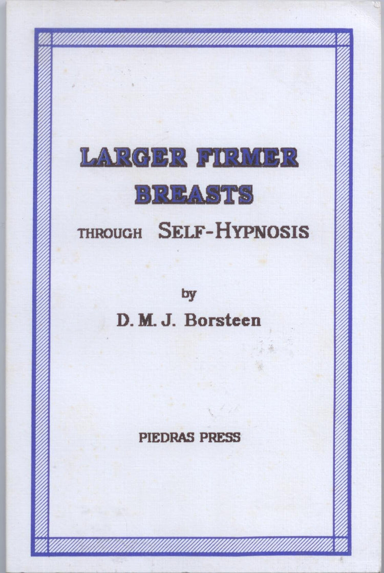 Larger Firmer Brests Through Self-Hypnosis - D'Autores