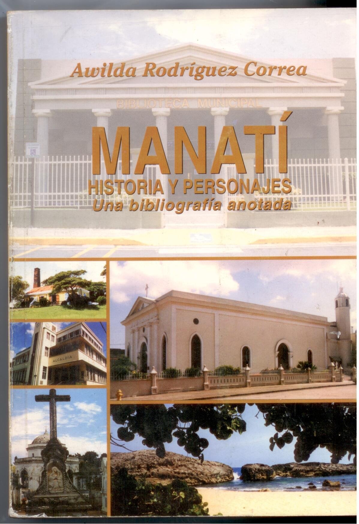 Manatí, Historia y Personajes - Una bibiografía anotada - D'Autores