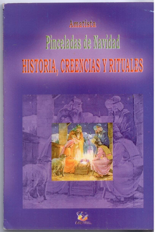 Pinceladas de Navidad - Historia, Creencias y Rituales - D'Autores