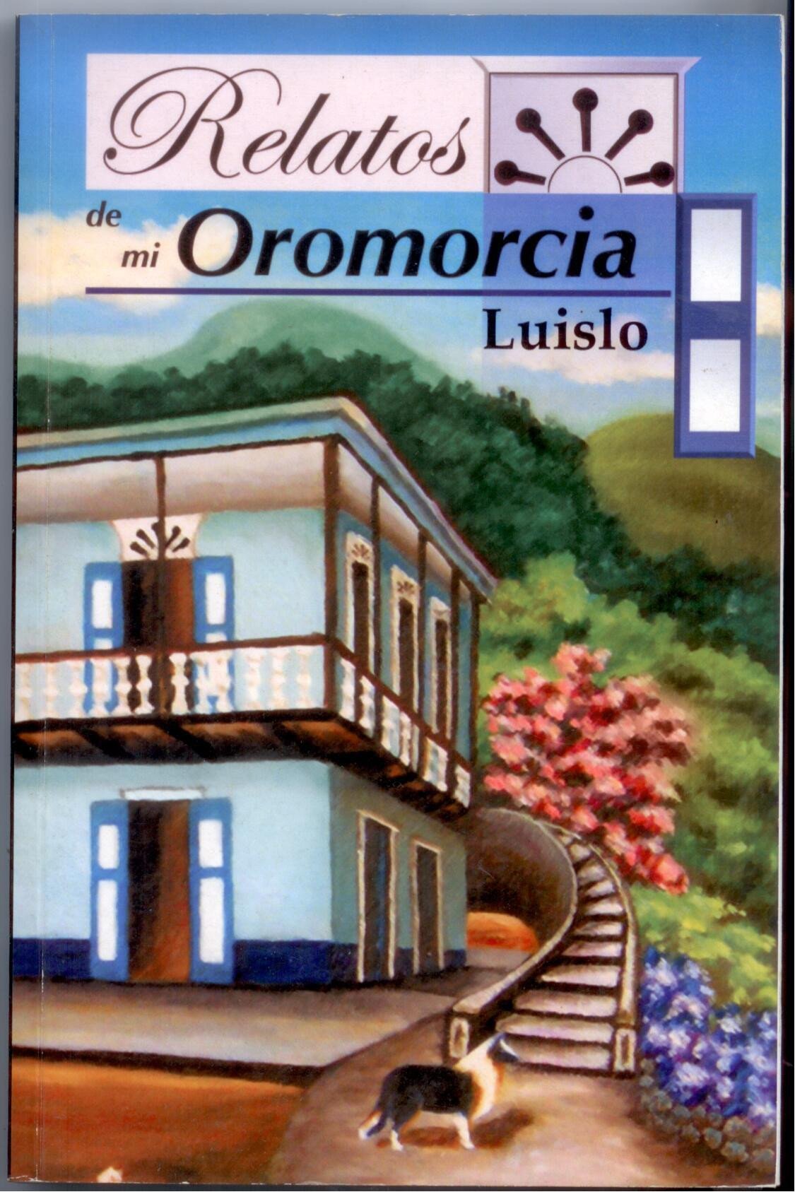 Relatos de mi Oromorcia - D'Autores