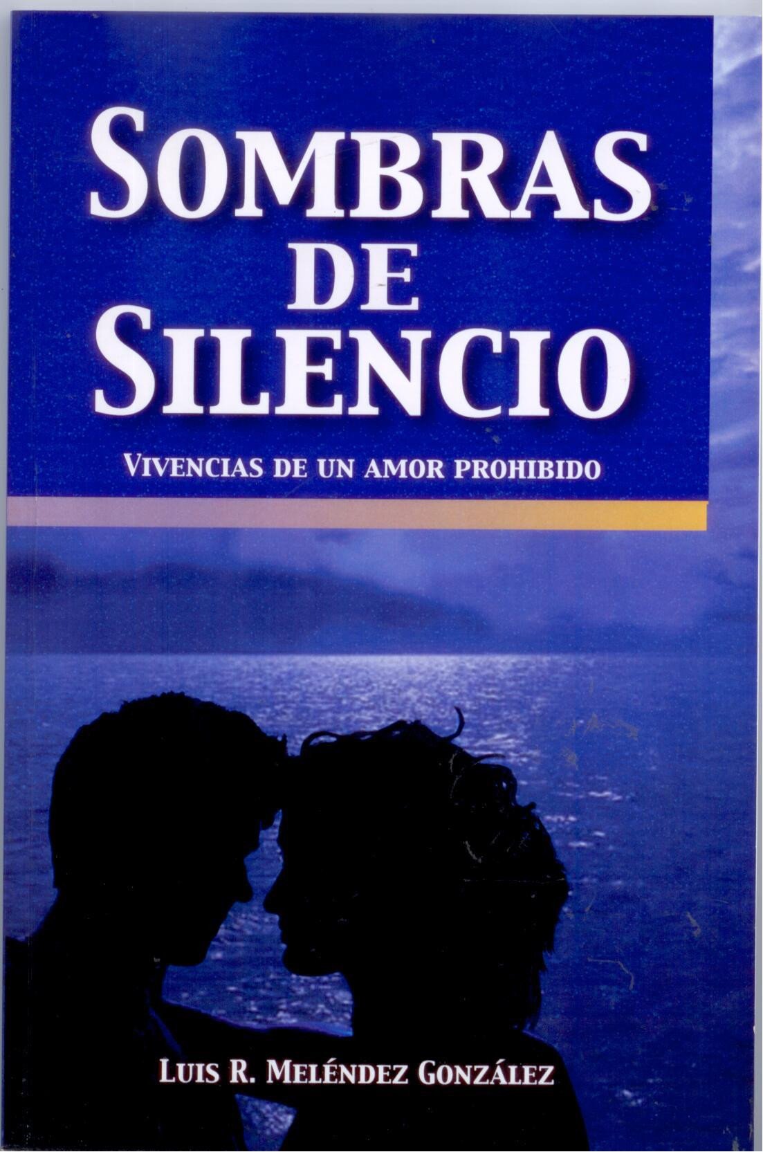 Sombras de Silencio - Vivencias de un amor prohibido - D'Autores