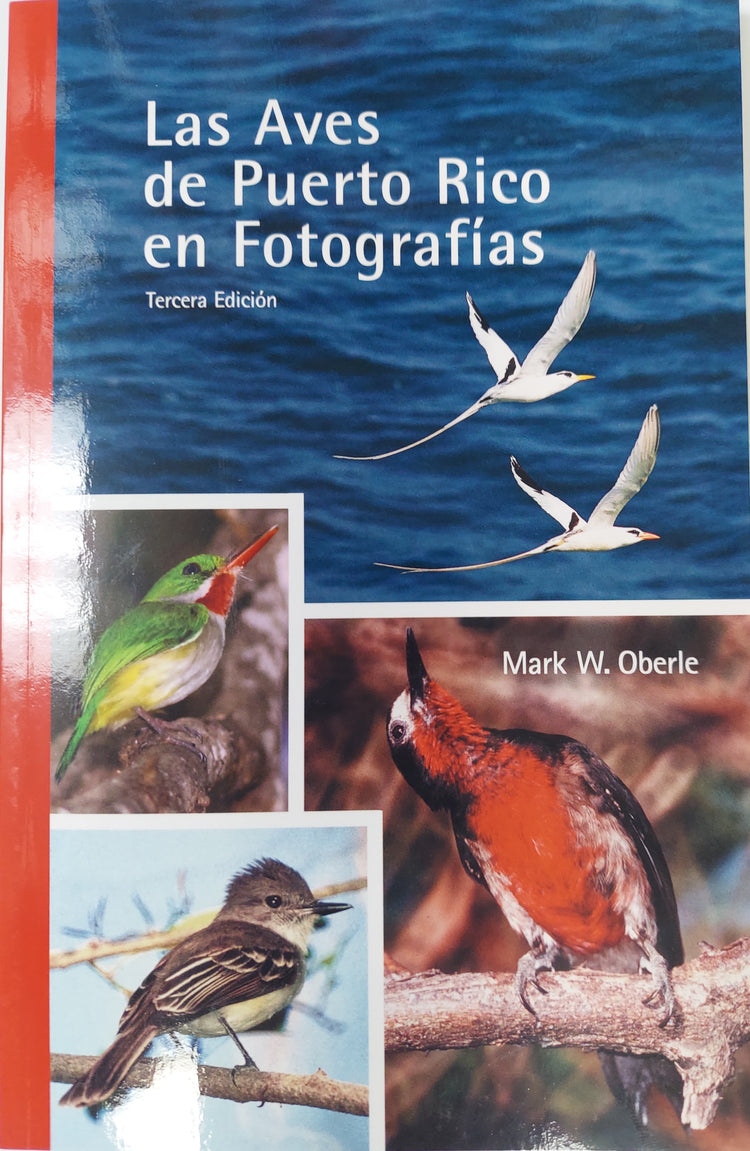 Las Aves de Puerto Rico en Fotografías - 3ra Edición