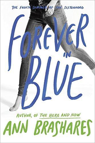 Forever in Blue: The Fourth Summer of the Sisterhood - D'Autores
