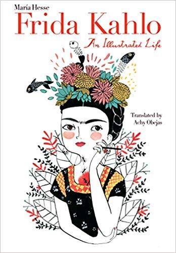 Frida Kahlo: An Illustrated Life - D'Autores