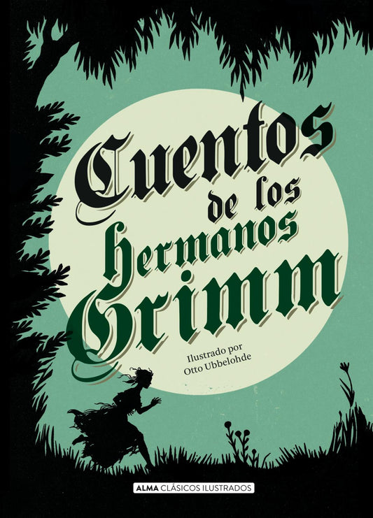 Cuentos de los hermanos Grimm (Clásicos ilustrados)