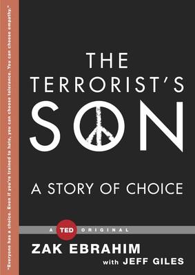 The Terrorist's Son: A Story of Choice - D'Autores